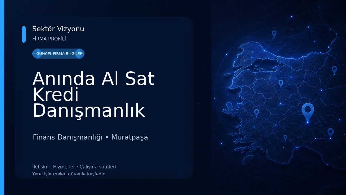 Anında Al Sat Kredi Danışmanlık Finans Danışmanlığı