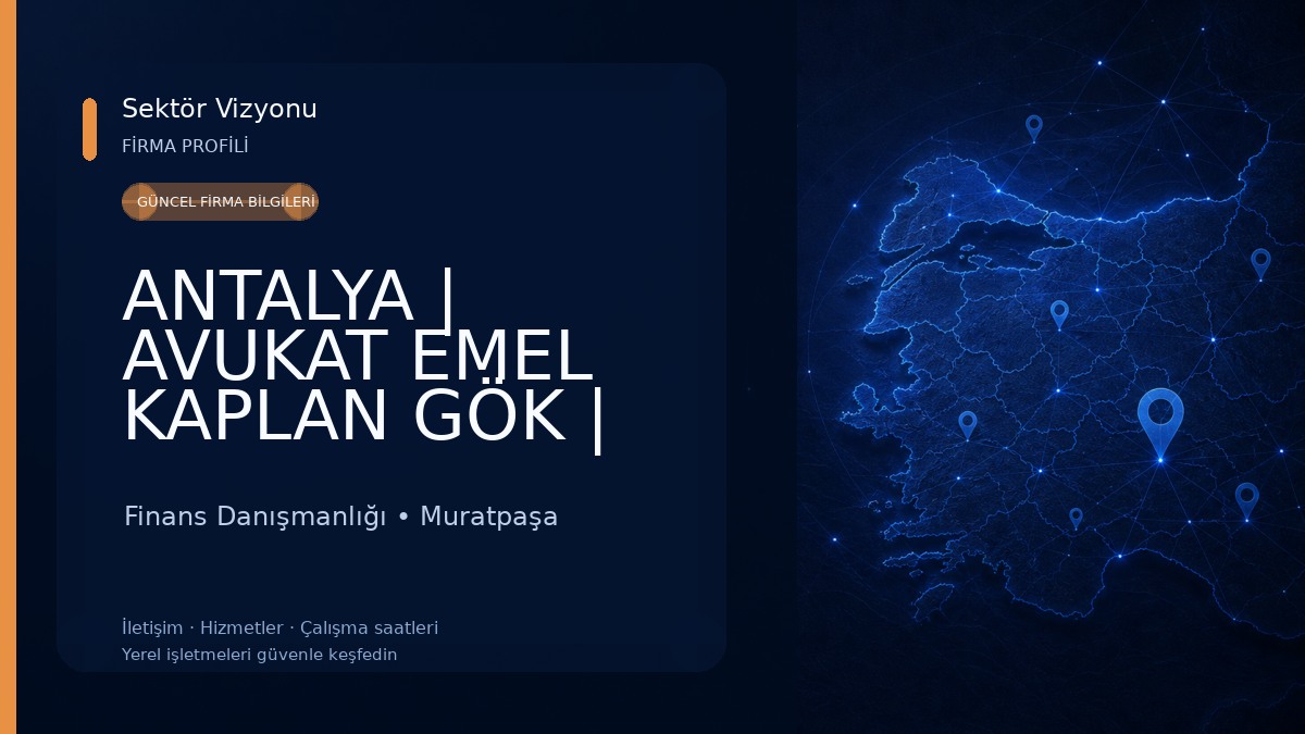 ANTALYA | AVUKAT EMEL KAPLAN GÖK | Hukuk ve Danışmanlık