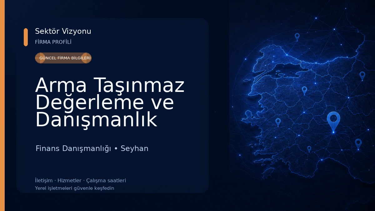 Arma Taşınmaz Değerleme ve Danışmanlık A.Ş. Finans Danışmanlığı