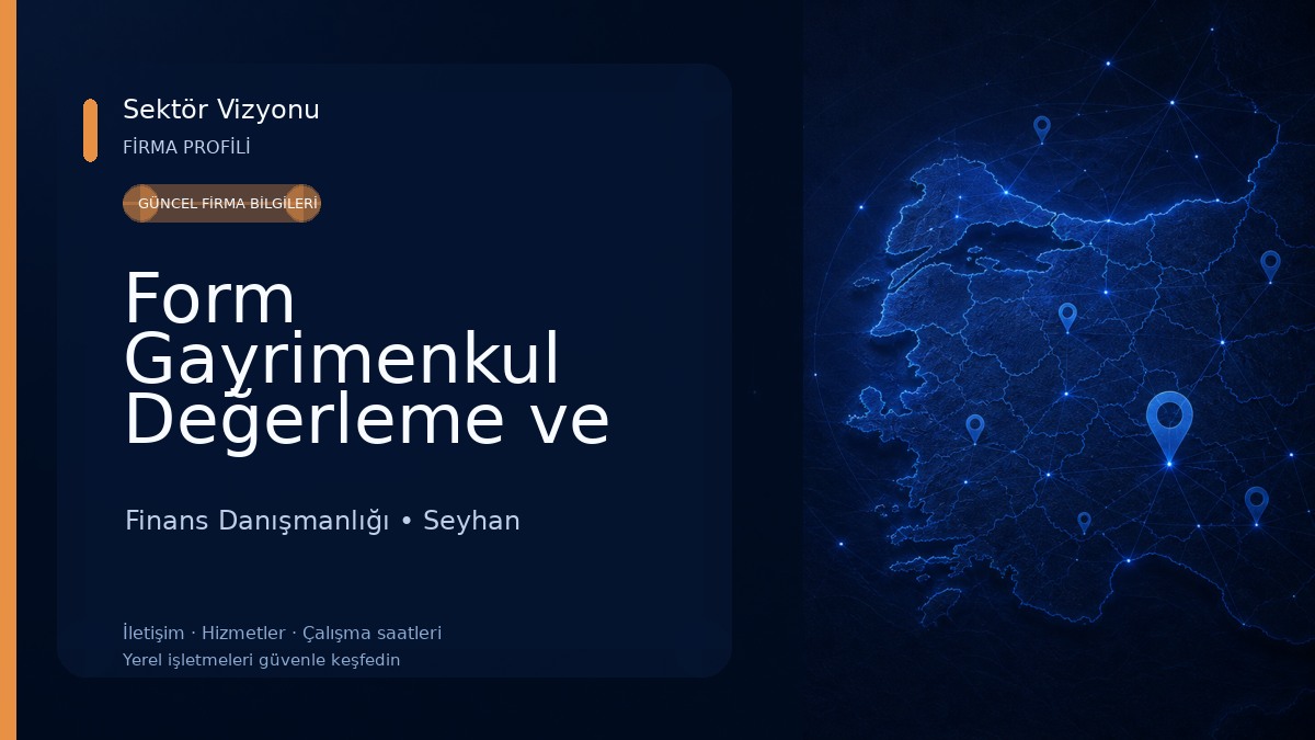 Form Gayrimenkul Değerleme ve Danışmanlık A.Ş. Finans Danışmanlığı