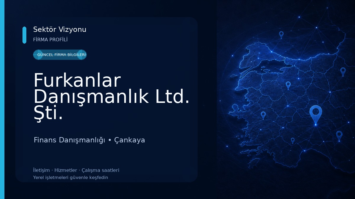 Furkanlar Danışmanlık Ltd. Şti. Finans Danışmanlığı