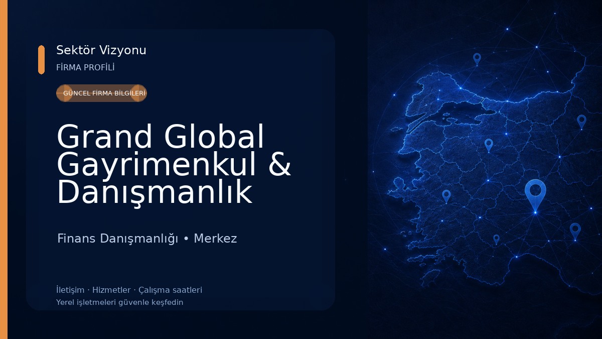Grand Global Gayrimenkul & Danışmanlık Finans Danışmanlığı