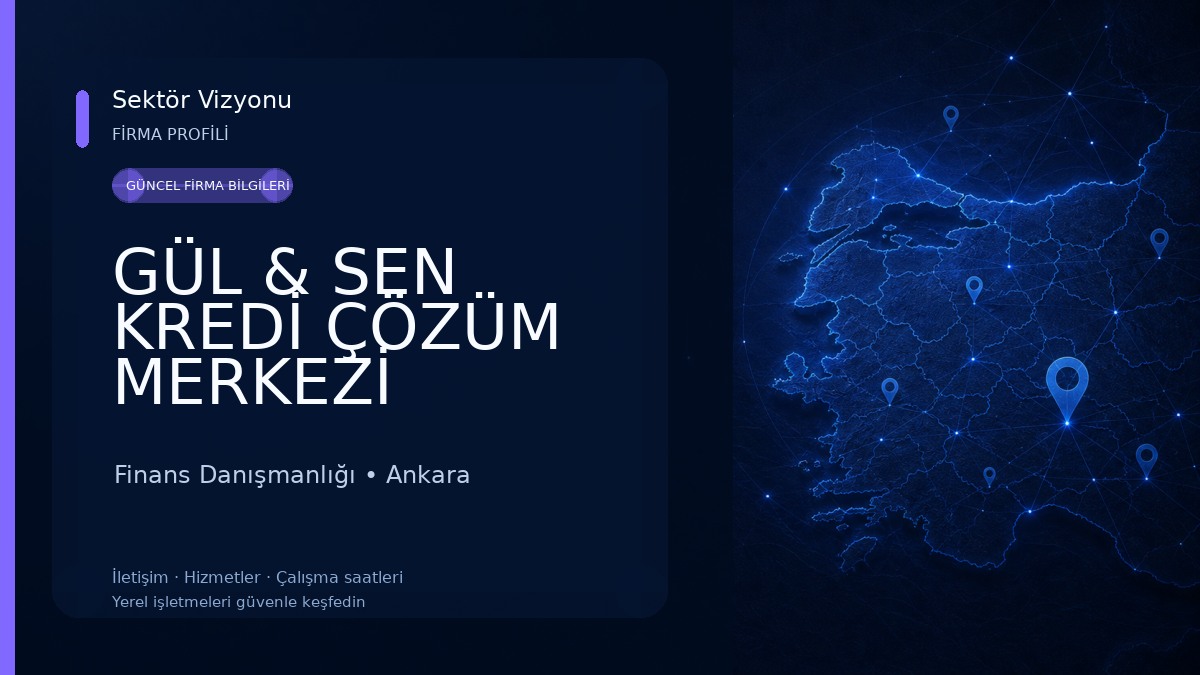 GÜL & SEN KREDİ ÇÖZÜM MERKEZİ Finans Danışmanlığı