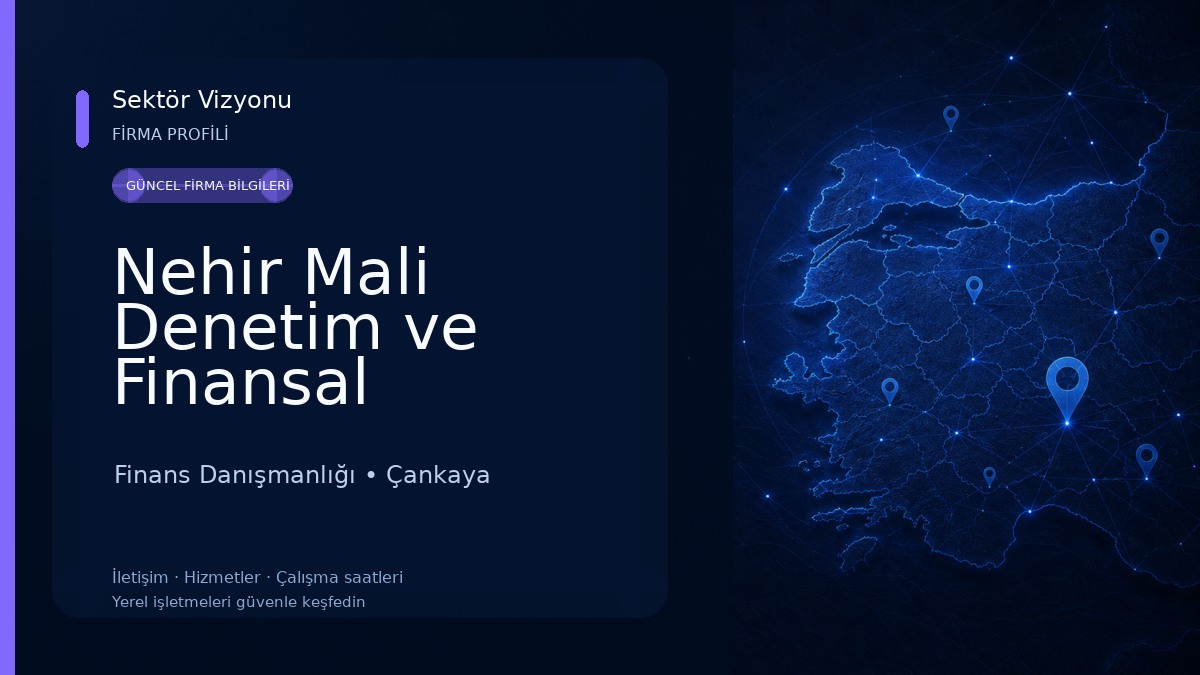 Nehir Mali Denetim ve Finansal Danışmanlık A.Ş Finans Danışmanlığı