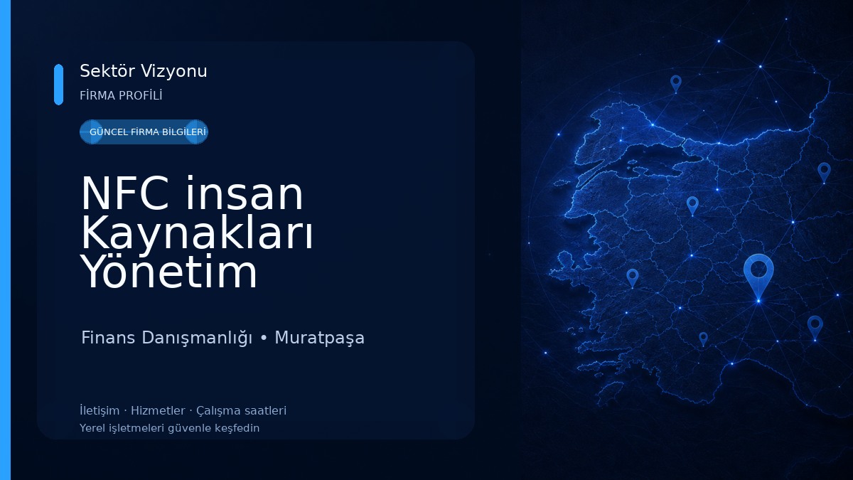 NFC insan Kaynakları Yönetim Danışmanlığı Finans Danışmanlığı