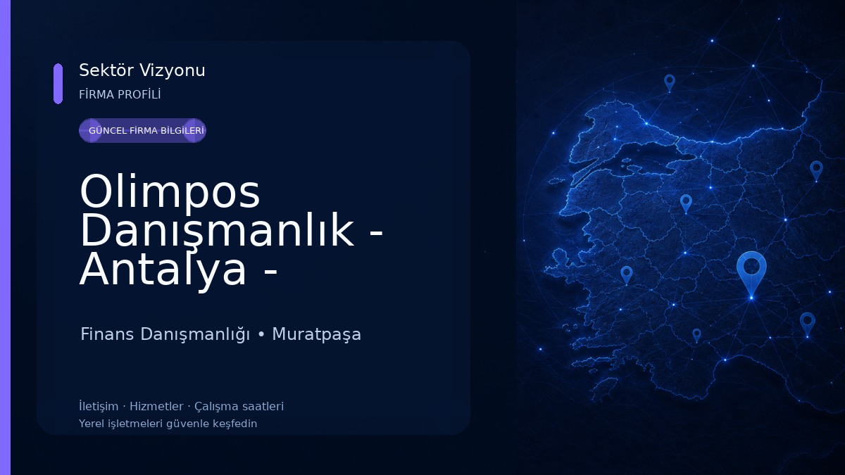 Olimpos Danışmanlık - Antalya - Türkiye 