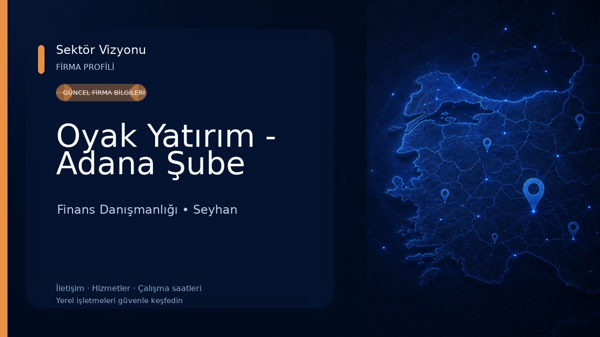 Oyak Yatırım - Adana Şube