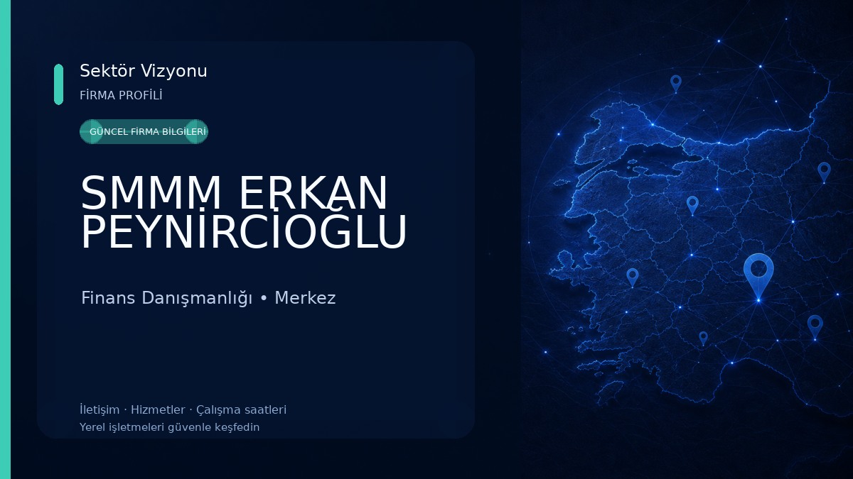 SMMM ERKAN PEYNİRCİOĞLU Finans Danışmanlığı